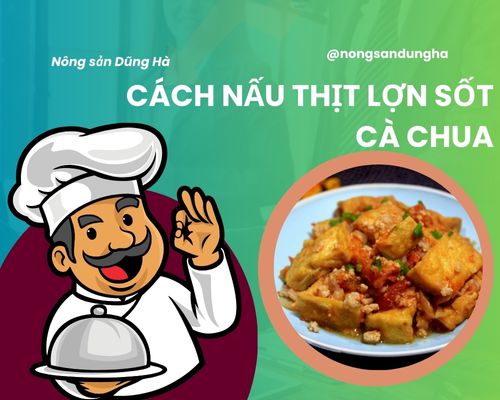 cach-lam-thit-lon-sot-ca-chua