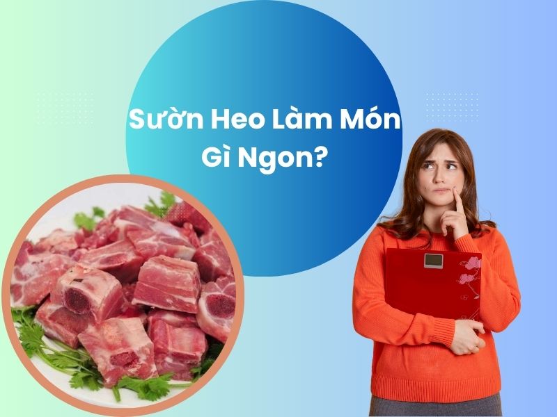 suon-heo-lam-mon-gi-ngon