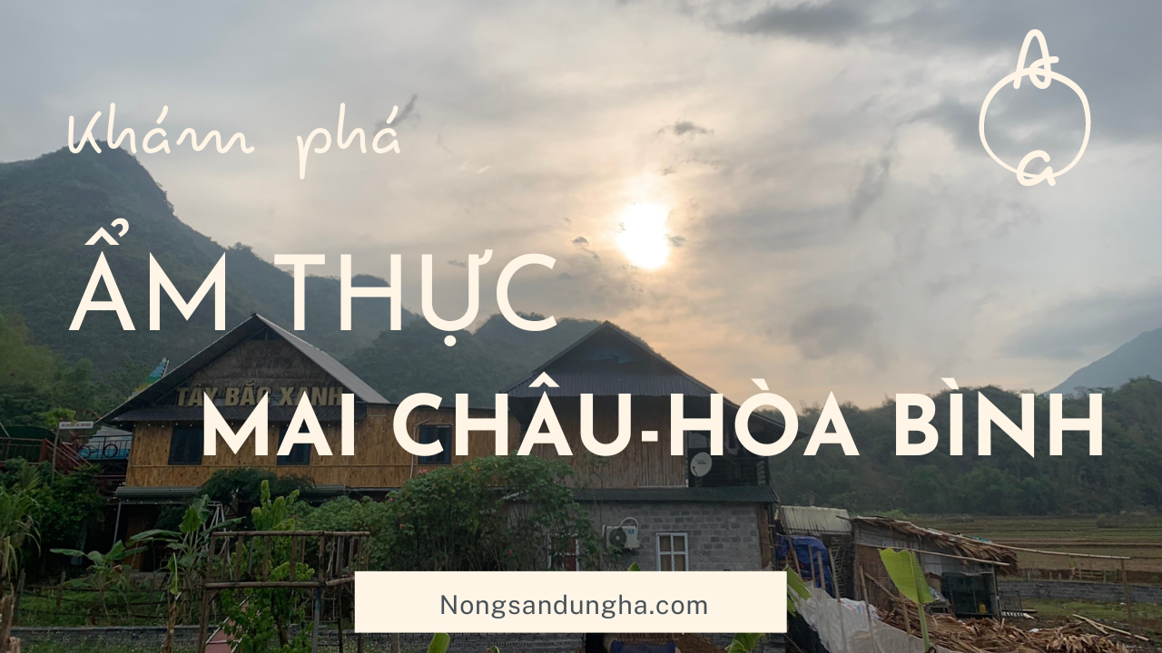 kham-pha-am-thuc-mai-chau-hoa-binh