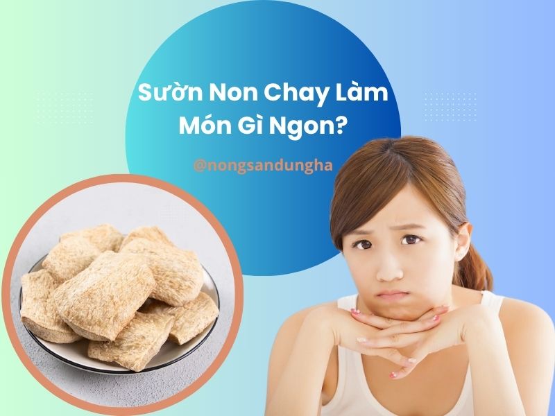 suon-non-chay-lam-mon-gi-ngon