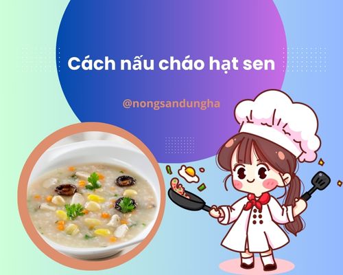 cach-nau-chao-hat-sen