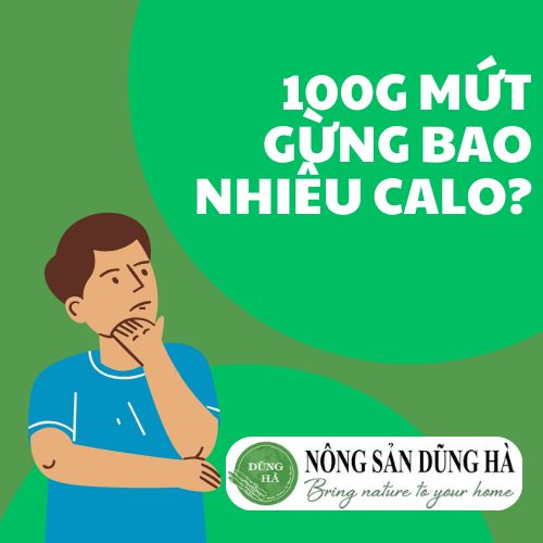 100g-mut-gung-bao-nhieu-calo