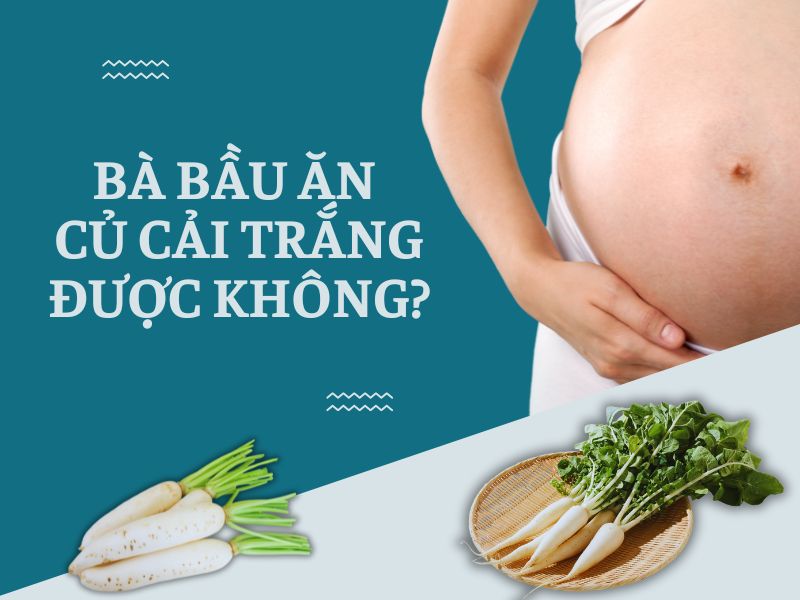 ba-bau-an-cu-cai-trang-duoc-khong