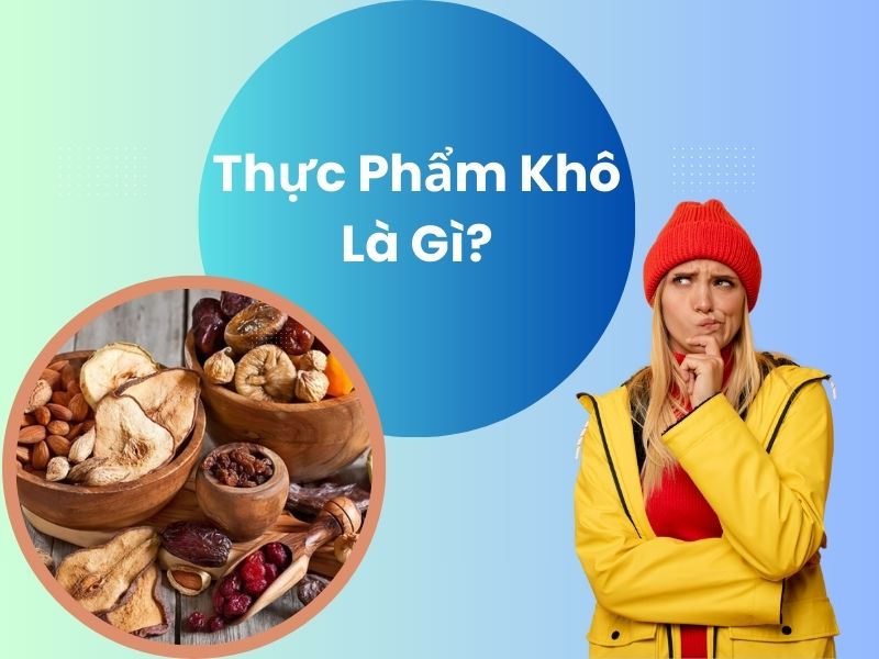 giai-dap-thuc-pham-kho-la-gi