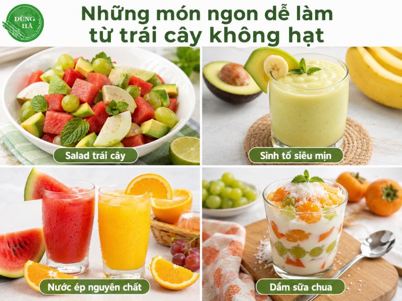 Nhung-trai-cay-khong-hat-lam-mon-gi-ngon